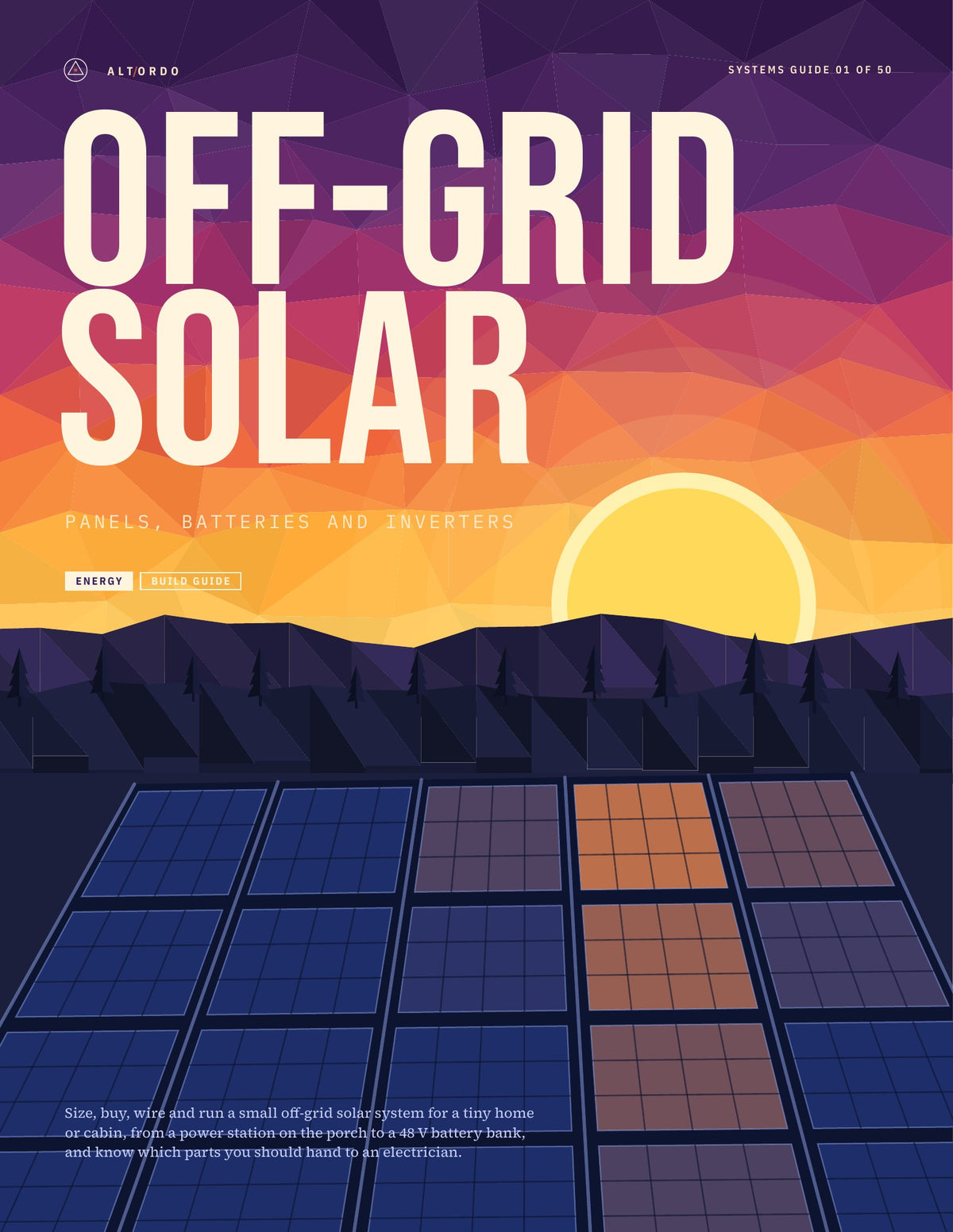 Off-grid solar: Panels, batteries and inverters · Alt Ordo Systems Guide: cover